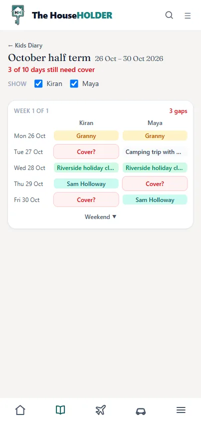 A school-holiday cover grid on a phone: each day of October half term showing who has Maya and Kiran — Granny, a holiday club, a camping trip, and the days still to cover glowing red